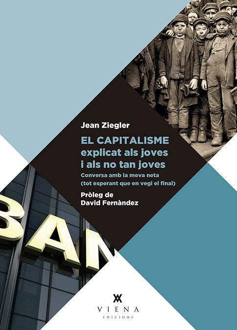 El capitalisme explicat als joves i als no tan joves, de Ziegler, Jean | portada del libro