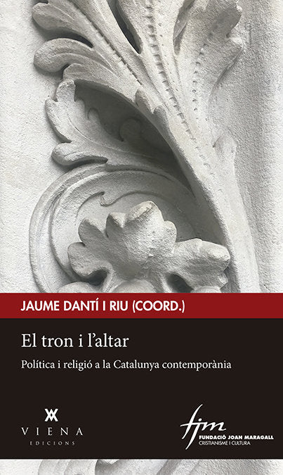 El tron i l'altar, de DANTI RIU, JAUME | portada del libro