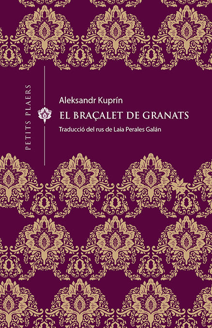 El braçalet de granats, de Kuprín, Aleksandr | portada del libro