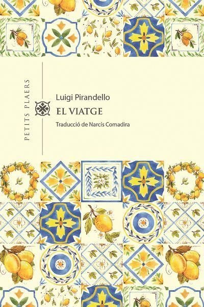 El viatge, de Pirandello, Luigi | portada del libro