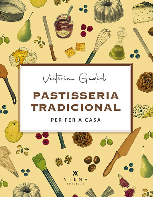 Pastisseria tradicional per fer a casa, de Gudiol, Victòria | portada del libro