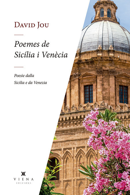 Poemes de Sicília i Venècia - Poesie dalla Sicilia e di Venezia, de Jou Mirabent, David | portada del libro