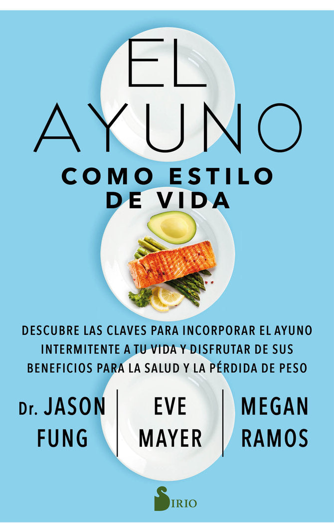 El ayuno como estilo de Vida, de Fung, Dr. Jason | portada del libro