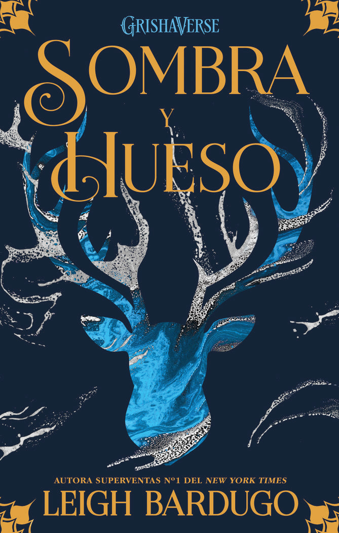 Sombra y hueso, de Bardugo, Leigh | portada del libro