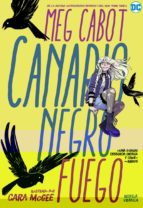 CANARIO NEGRO - FUEGO, de Meg Cabot | portada del libro