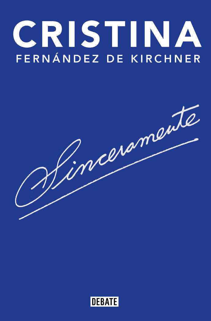 Sinceramente, de Fernández de Kirchner, Cristina | portada del libro
