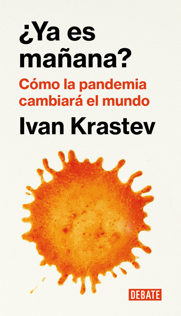 ¿Ya es mañana?, de Krastev, Ivan | portada del libro