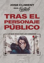 Tras el personaje público, de José Climent | portada del libro