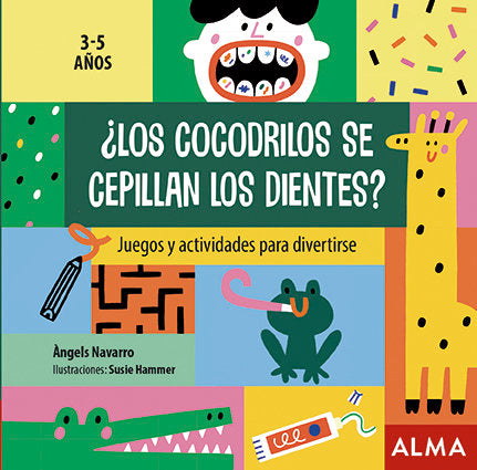 ¿Los cocodrilos se cepillan los dientes?, de Navarro | portada del libro