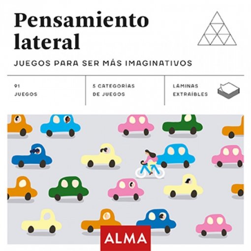 PENSAMIENTO LATERAL JUEGOS PARA SER MAS IMAGINATIVOS, de AA.VV. | portada del libro