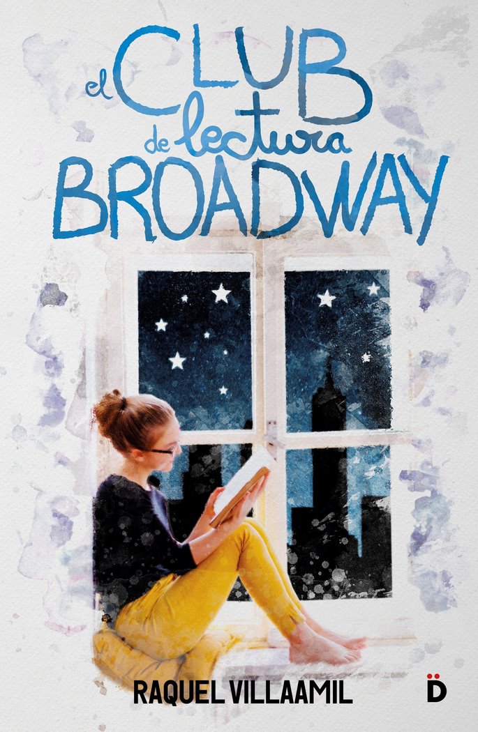 EL CLUB DE LECTURA BROADWAY, de VILLAAMIL, RAQUEL | portada del libro