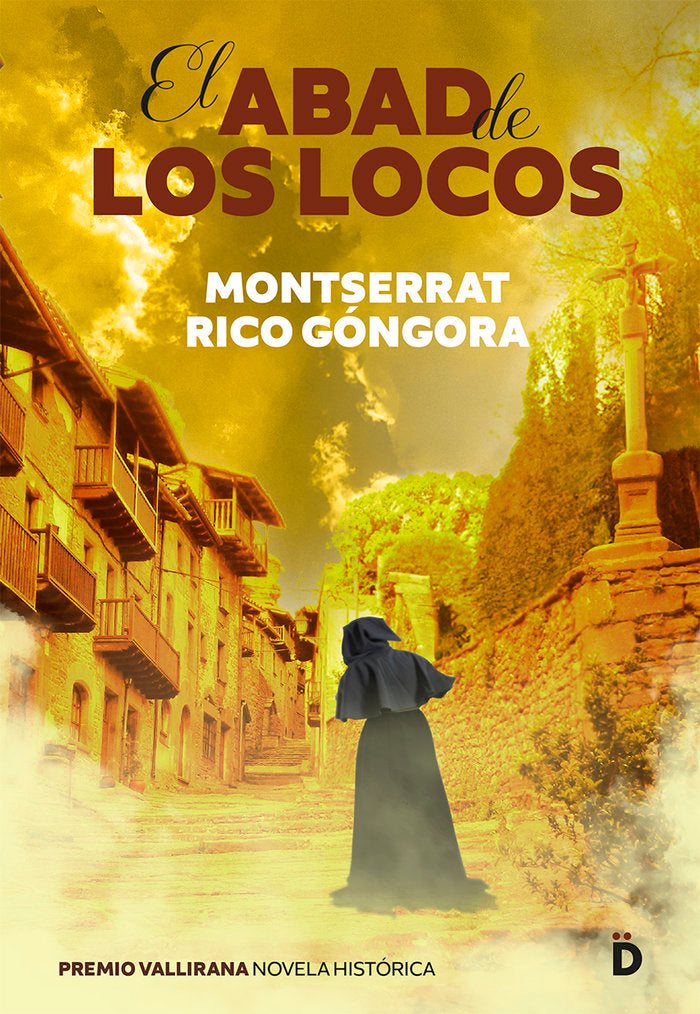 El abad de los locos, de RICO GONGORA,MONTSERRAT | portada del libro