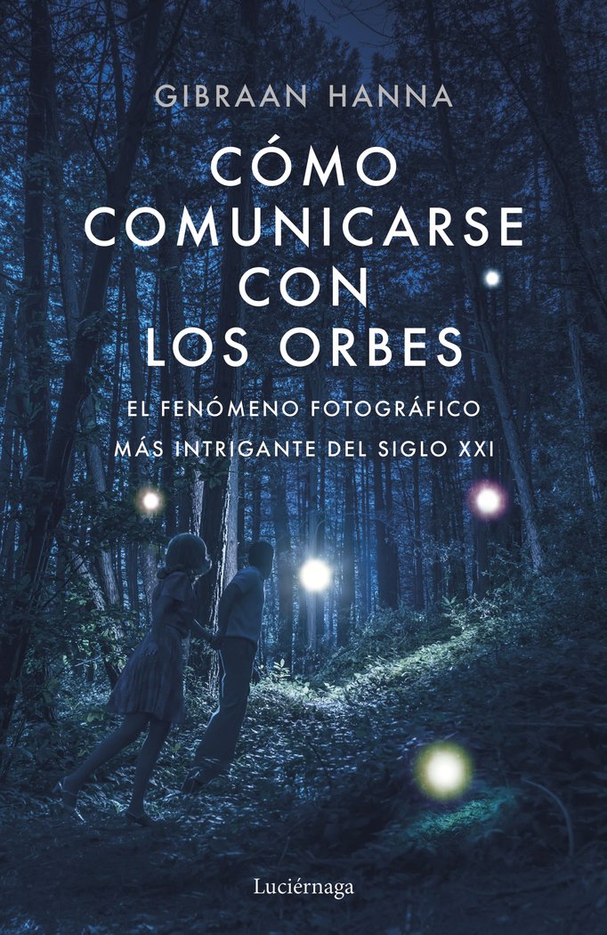 Cómo comunicarse con los orbes, de Hanna Chequer, Gibran | portada del libro