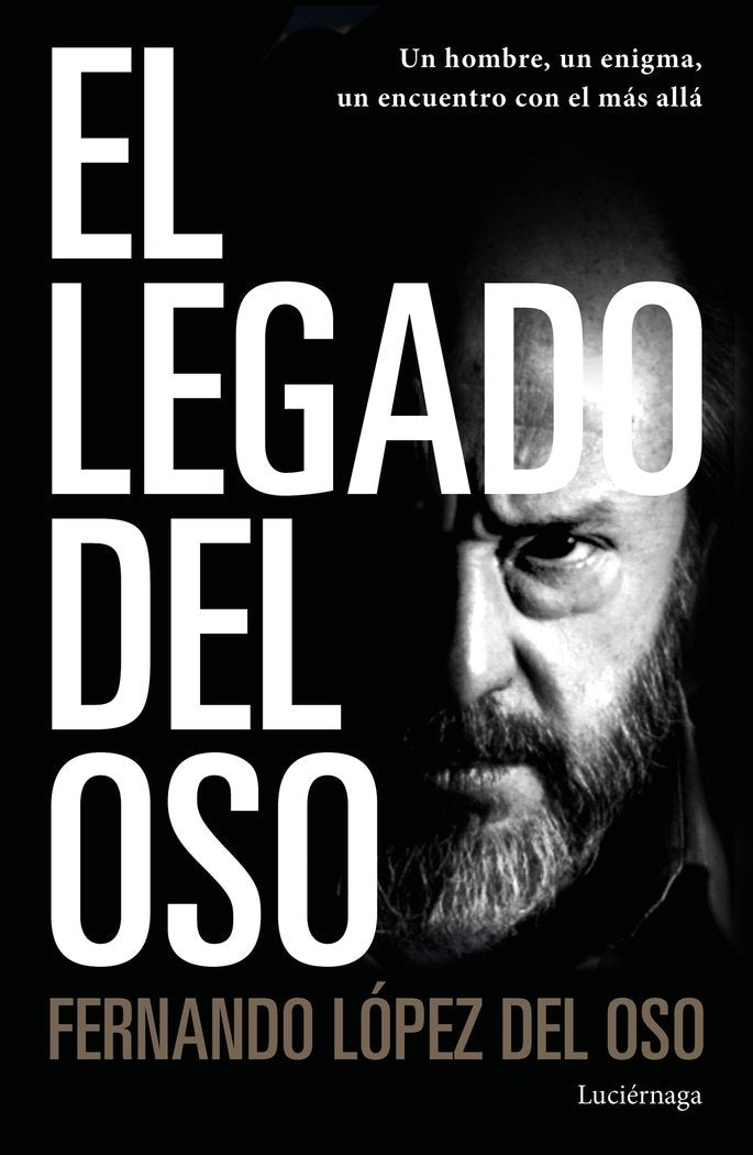 El legado del oso, de López del Oso, Fernando | portada del libro