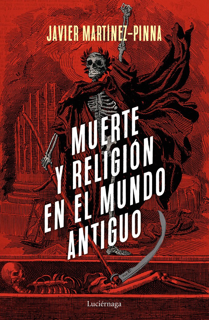 Muerte y religión en el mundo antiguo, de Martínez-Pinna López, Javier | portada del libro