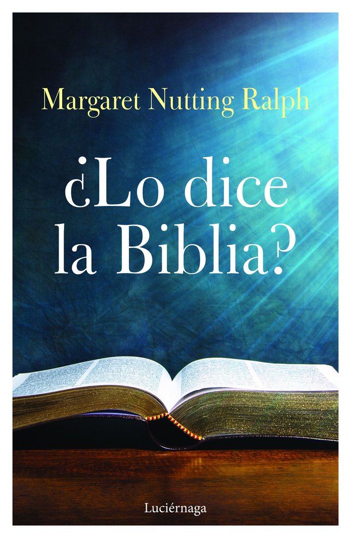 ¿Lo dice la biblia?, de Nutting Ralph, Margaret | portada del libro