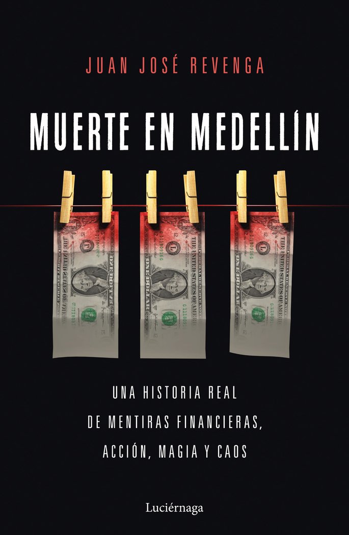 MUERTE EN MEDELLIN, de JUAN JOSE REVENGA | portada del libro
