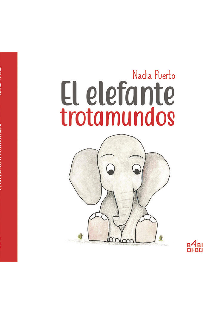 El elefante trotamundos, de Puerto, Nadia | portada del libro