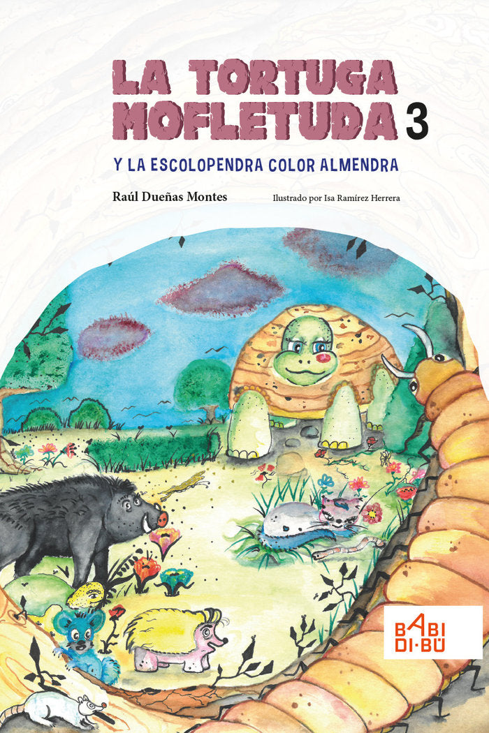 La tortuga mofletuda y la escolopendra color almendra, de Dueñas Montes, Raúl | portada del libro
