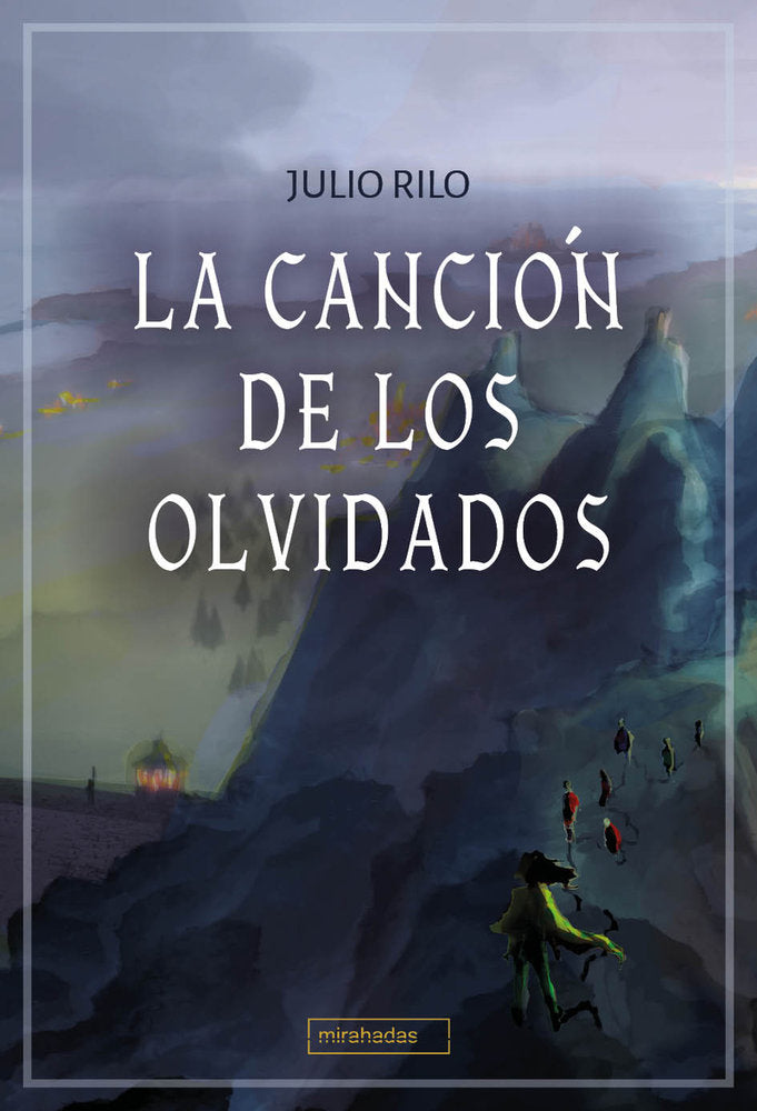 CANCION DE LOS OLVIDADOS, LA, de RILO | portada del libro