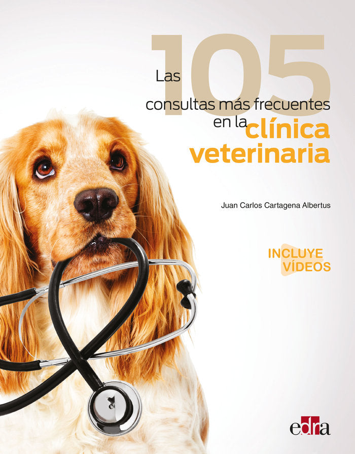 Las 105 consultas más frecuentes en la clínica veterinaria, de Cartagena Albertus, Juan Carlos | portada del libro