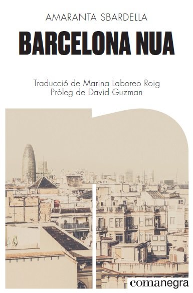 Barcelona nua, de Sbardella, Amaranta | portada del libro