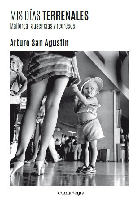 Mis días terrenales, de San Agustín, Arturo | portada del libro