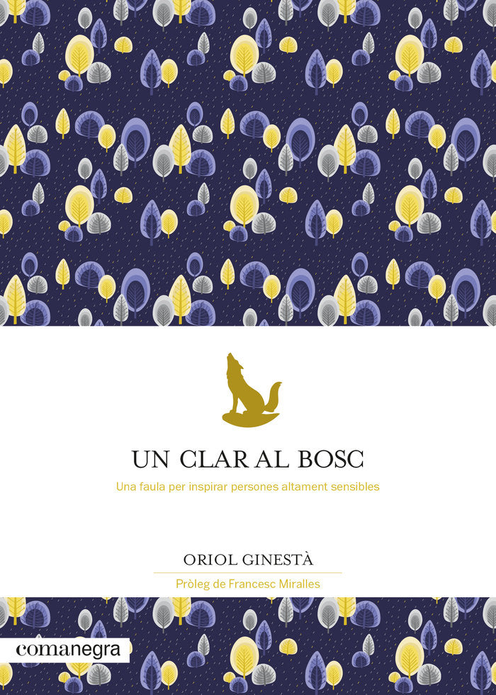 Un clar al bosc, de GINEST,ORIOL | portada del libro