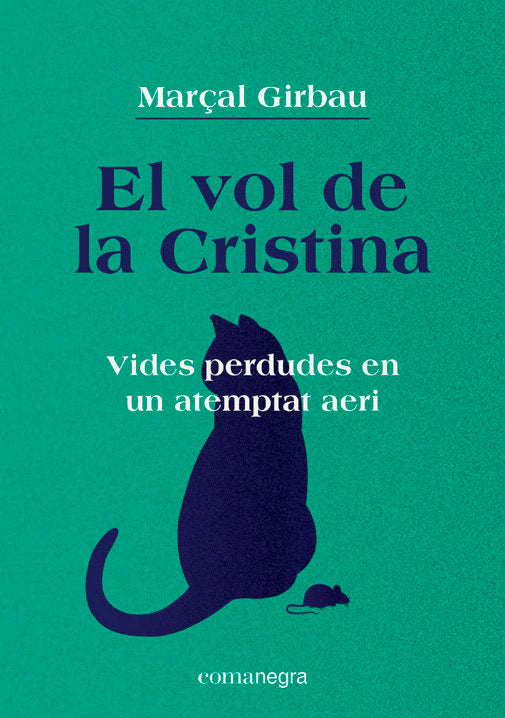 VOL DE LA CRISTINA, EL, de GIRBAU,MARCAL | portada del libro
