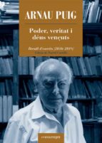 PODER, VERITAT I DÉUS VENÇUTS, de Arnau Puig | portada del libro
