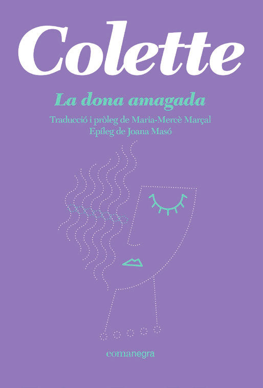 DONA AMAGADA, LA, de COLETTE | portada del libro