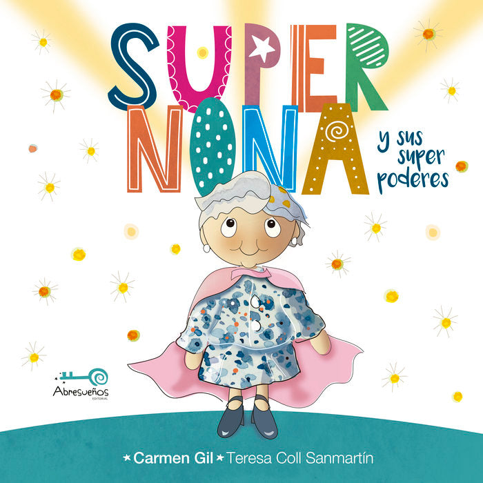 Supernona y Sus Superpoderes, de Gil, Carmen | portada del libro