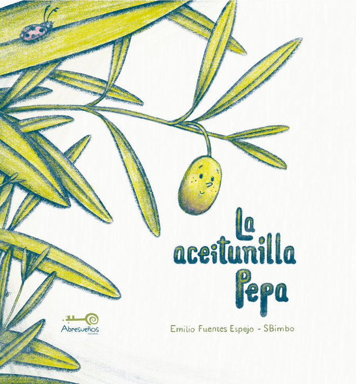 La Aceitunilla Pepa, de Fuentes Espejo, Emilio | portada del libro
