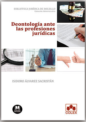 Deontología ante las profesiones jurídicas, de Álvarez Sacristán, Isidoro | portada del libro