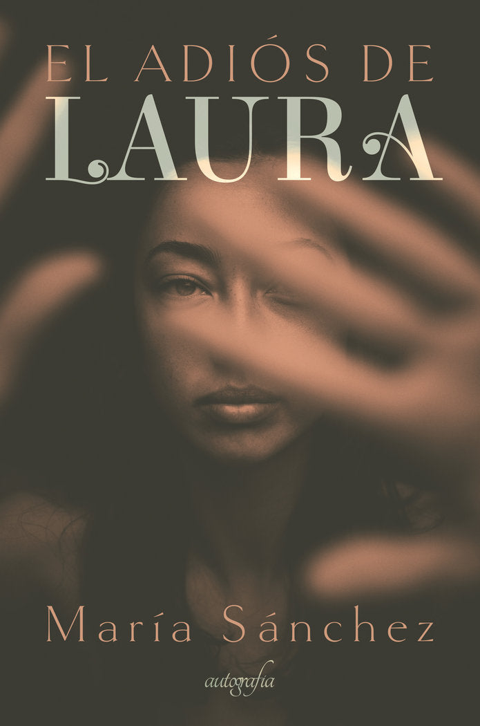 El adiós de Laura, de Sánchez, Maria | portada del libro