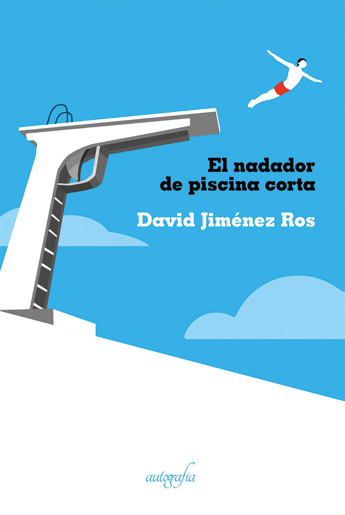 El nadador de piscina corta, de Jiménez Ros, David | portada del libro