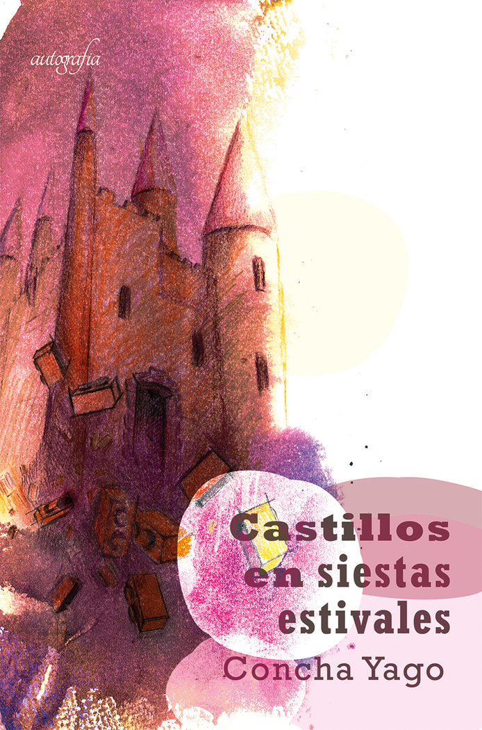 CASTILLOS EN SIESTAS ESTIVALES, de CONCHA YAGO | portada del libro