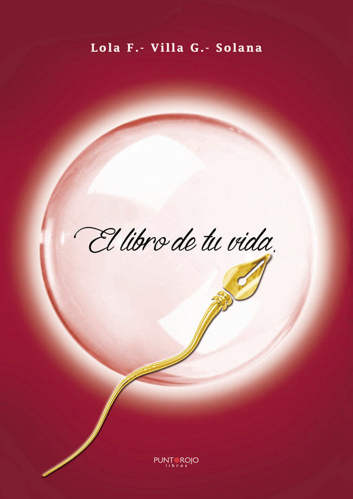 El libro de tu vida, de Fernández-Villa Gutiérrez-Solana, María Dolores | portada del libro