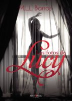 Las fotos de Lucy, de M.L.L. BARROS | portada del libro
