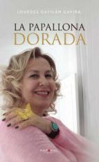 La papallona Dorada, de LOURDES GAVILAN GAVIRA | portada del libro