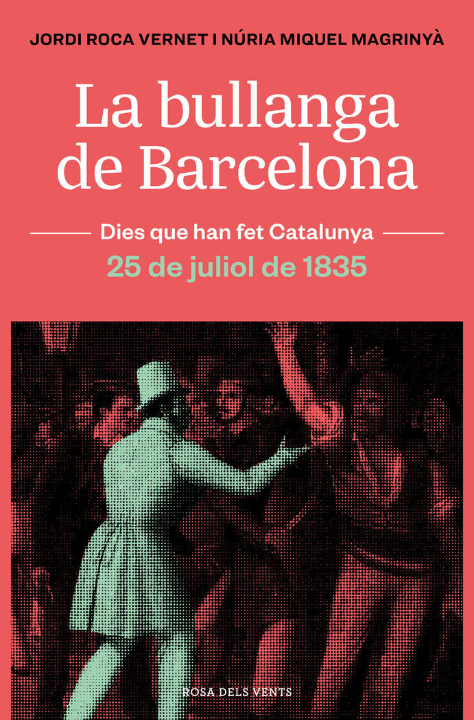 La bullanga de Barcelona, de Roca, Jordi | portada del libro