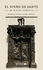 El Sueño de Dante, de REMBERTO MANUEL LATORRE VASQUEZ | portada del libro