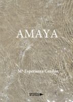 Amaya, de Mª ESPERANZA CERDAN | portada del libro