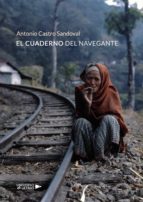 El cuaderno del navegante, de ANTONIO CASTRO SANDOVAL | portada del libro