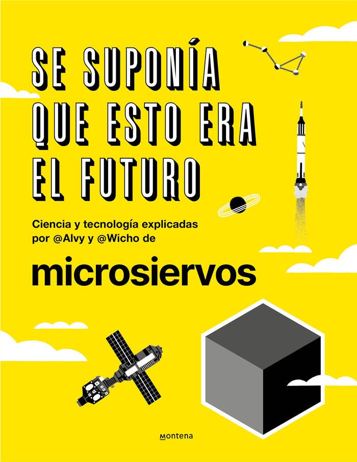 Microsiervos. Se suponía que esto era el futuro, de Alvy | portada del libro