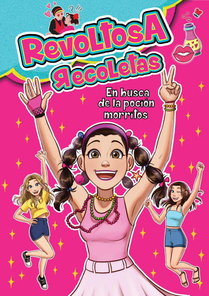 Revoltosa Recoletas en busca de la poción morritos, de Recoletas, Revoltosa | portada del libro