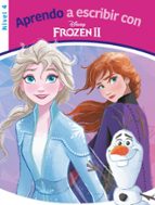 Aprendo a escribir con Frozen II (Nivel 4) (Disney. Lectoescritura), de Disney | portada del libro