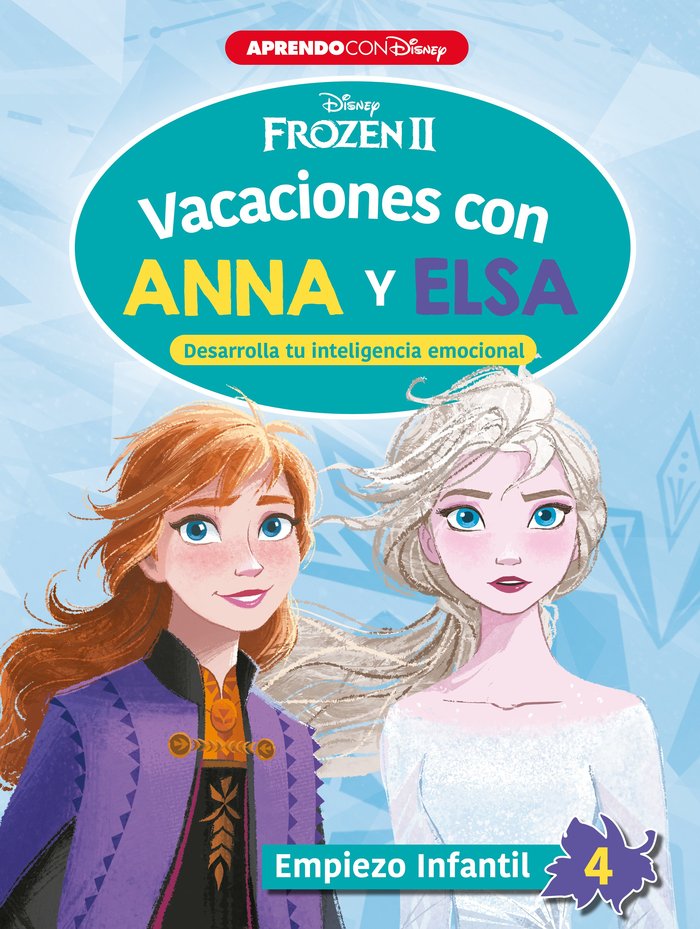VACACIONES CON ANNA Y ELSA. EMPIEZO INFANTIL 4, de DISNEY | portada del libro