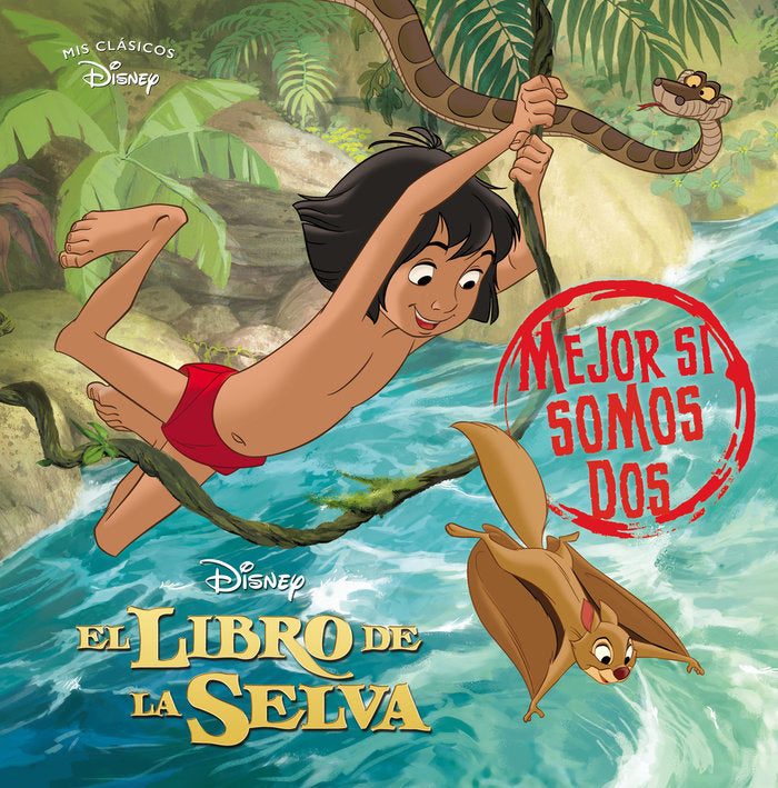 EL LIBRO DE LA SELVA. MEJOR SI SOMOS DOS, de DISNEY | portada del libro