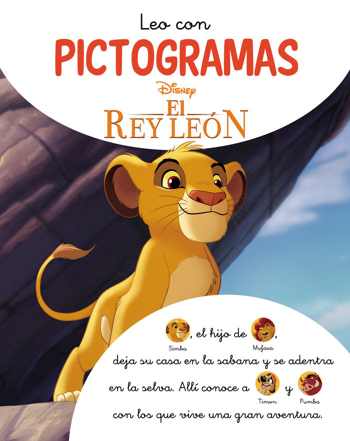 LEO CON PICTOGRAMAS DISNEY. LA HISTORIA DEL REY LEON, de DISNEY | portada del libro
